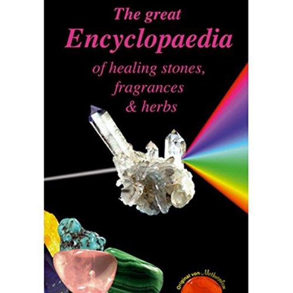 Picture of The Great Encyclopedia of Healing Stones, Fragrances & Herbs